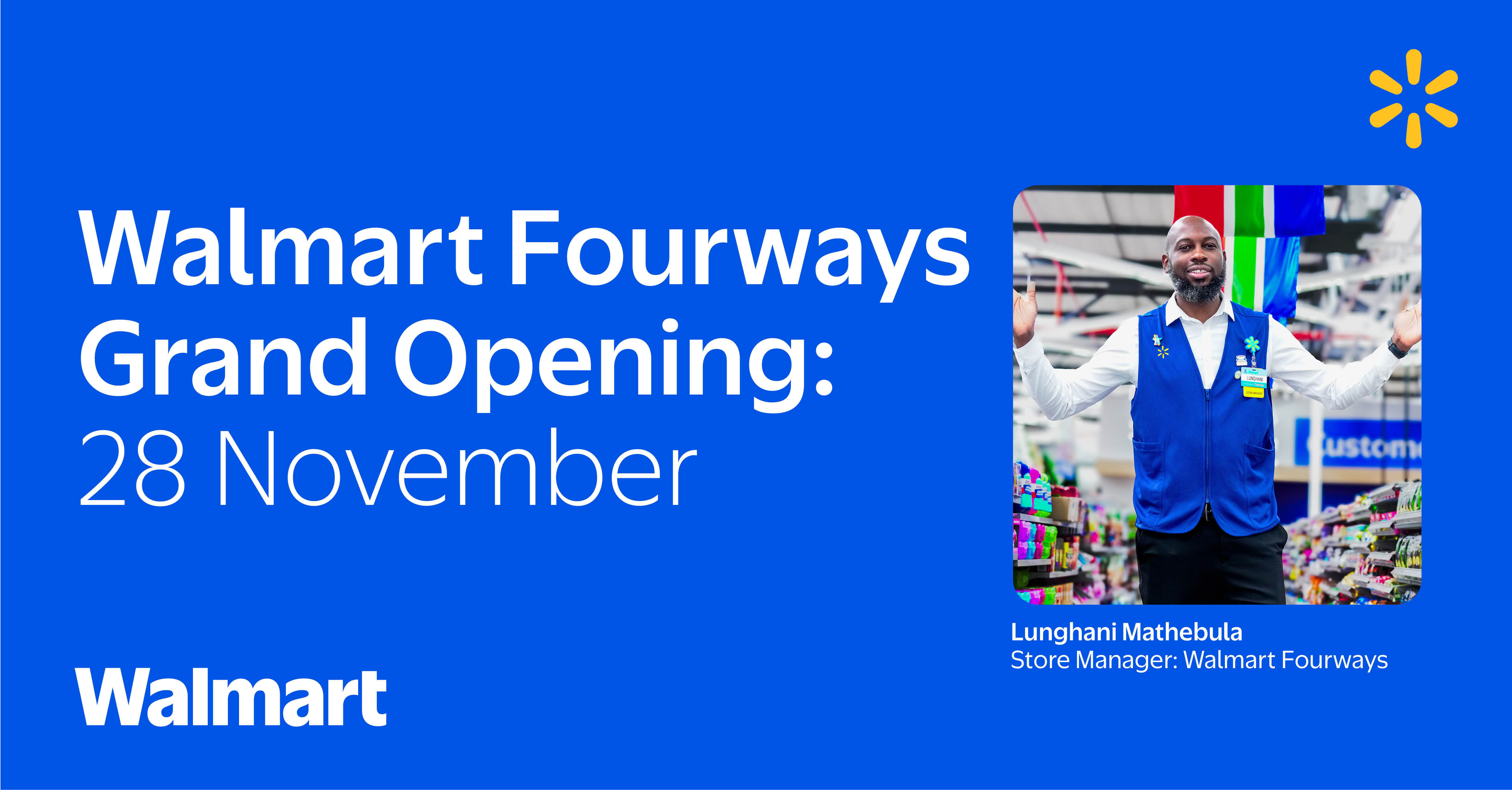 Promotional graphic for the Walmart Fourways Grand Opening event on 28 November. The image features a store manager in a blue vest standing in a brightly lit retail aisle. The Walmart Spark logo and event details are prominently displayed on a blue background.